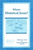 William E. Arnal, Michel Desjardins, William E Arnal - Whose Historical Jesus?, Häftad