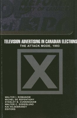 bokomslag Television Advertising in Canadian Elections