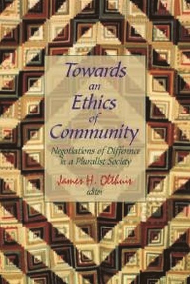 bokomslag Towards an Ethics of Community