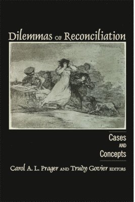 Dilemmas of Reconciliation 1