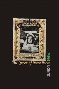 bokomslag The Queen of Peace Room