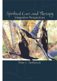 bokomslag Spiritual Care and Therapy