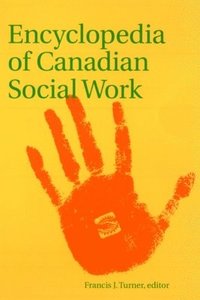 bokomslag Encyclopedia of Canadian Social Work