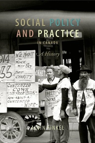 Alvin Finkel - Social Policy and Practice in Canada, Häftad