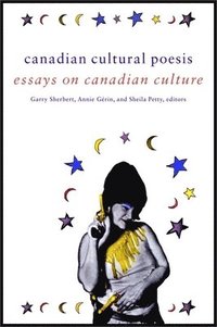 bokomslag Canadian Cultural Poesis