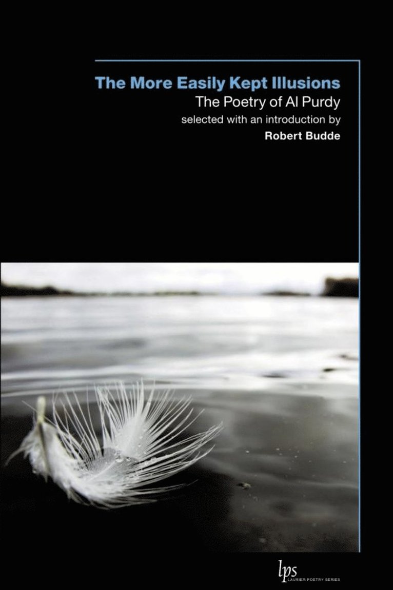 Al Purdy, Robert Budde - More Easily Kept Illusions, Häftad