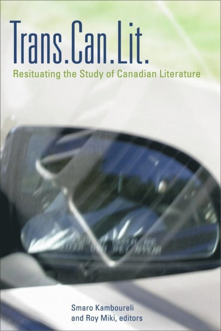 Smaro Kamboureli, Roy Miki - Trans.Can.Lit, Häftad