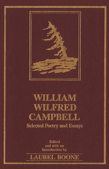 bokomslag William Wilfred Campbell