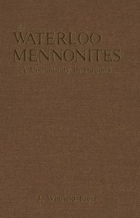 bokomslag The Waterloo Mennonites