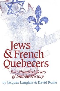 bokomslag Jews and French Quebecers