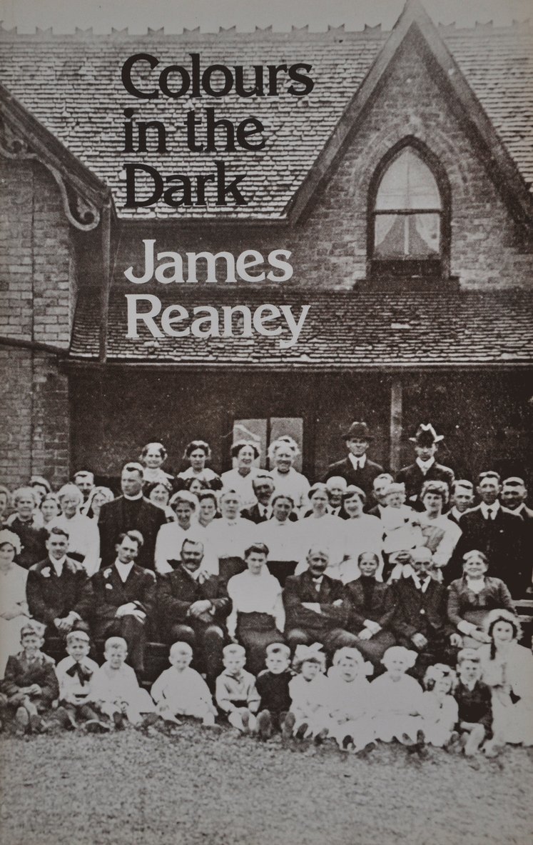 James Reaney - Colours in the Dark, Häftad