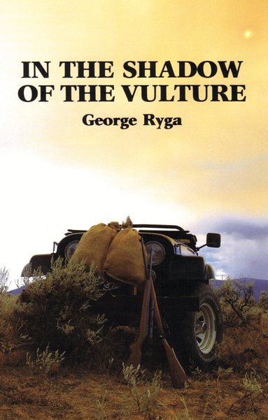 George Ryga - In the Shadow of the Vulture, Häftad