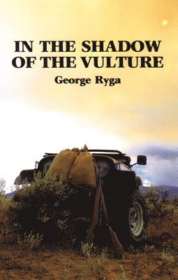 George Ryga - In the Shadow of the Vulture, Häftad