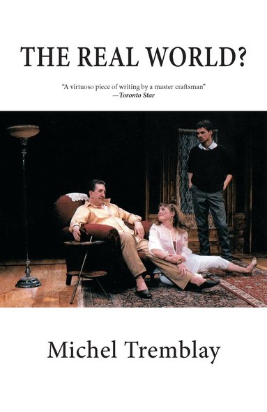 Michel Tremblay - Real World?, Häftad