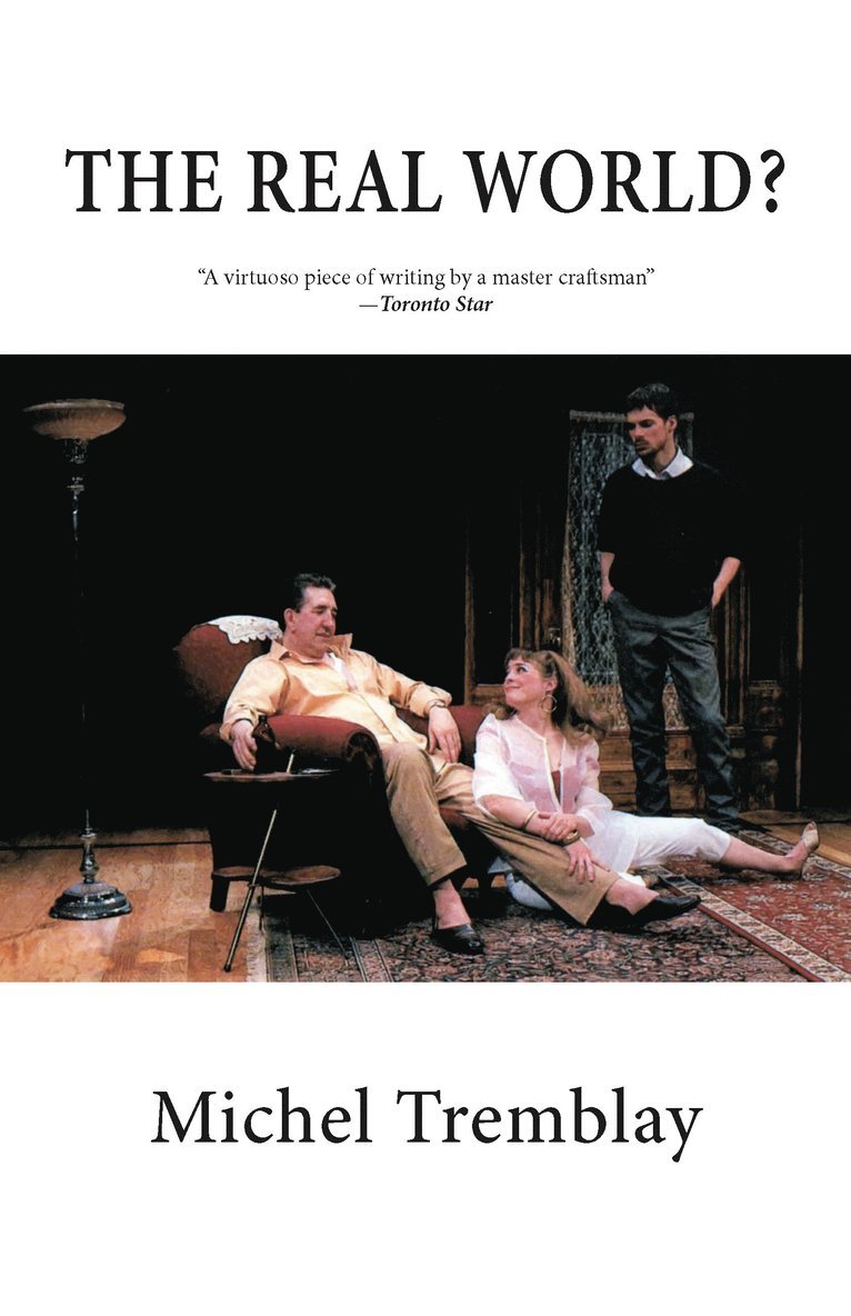 Michel Tremblay - Real World?, Häftad