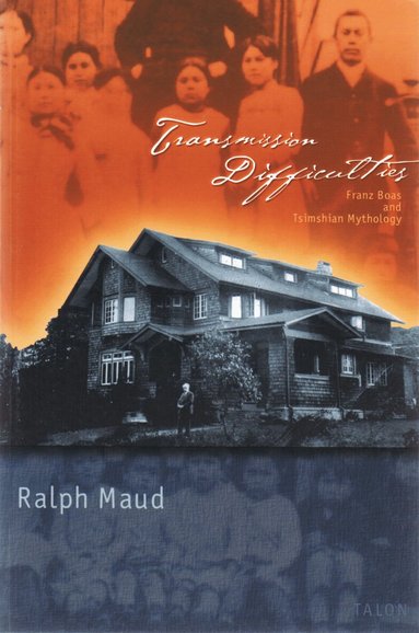 Ralph Maud - Transmission Difficulties, Häftad