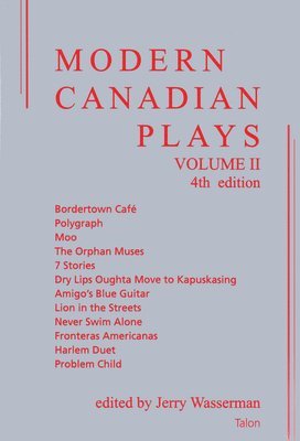 Modern Canadian Plays: Volume 2 1