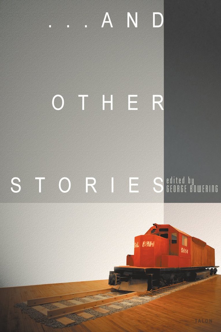 George Bowering - And Other Stories, Häftad