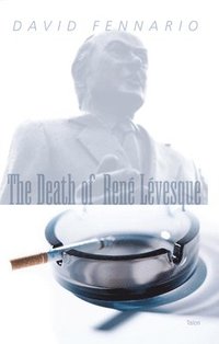 bokomslag The Death of Ren Lvesque