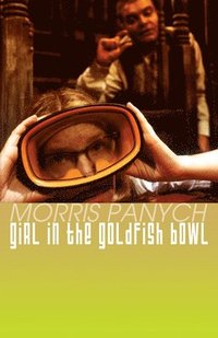 bokomslag Girl in the Goldfish Bowl