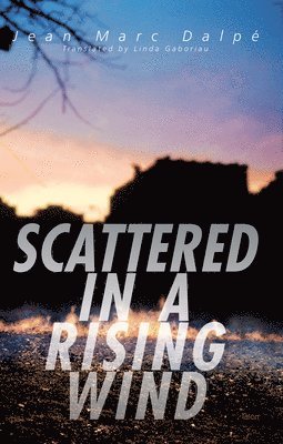 Scattered in a Rising Wind