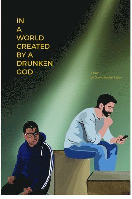 In a World Created by a Drunken God 1