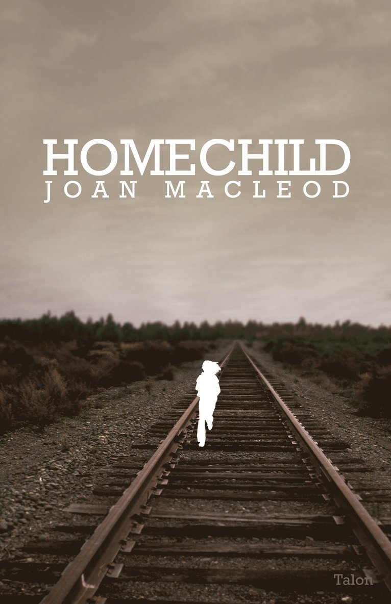 Joan MacLeod - Homechild, Häftad