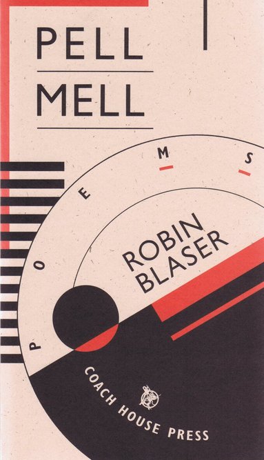 Robin Blaser - Pell Mell, Häftad