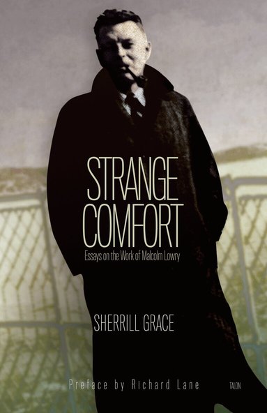 Sherrill Grace - Strange Comfort, Häftad