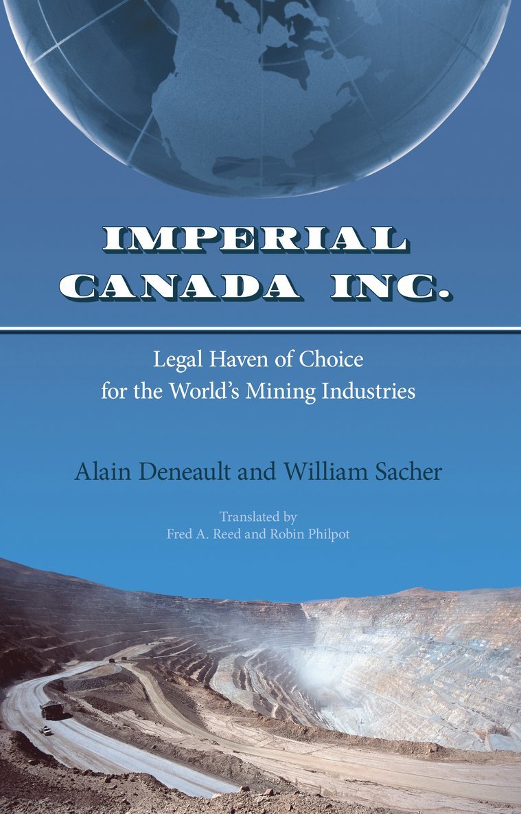 Alain Deneault, William Sacher - Imperial Canada Inc., Häftad