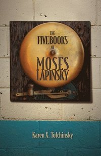 bokomslag The Five Books of Moses Lapinsky