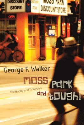 Moss Park and Tough! 1