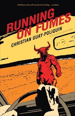 Christian Guay-Poliquin - Running on Fumes, Häftad