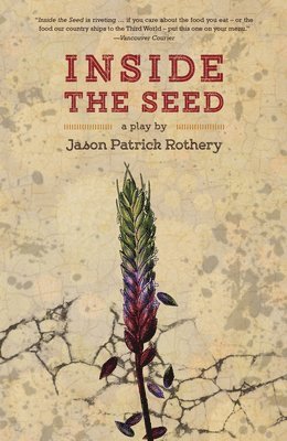 Jason Patrick Rothery - Inside the Seed, Häftad