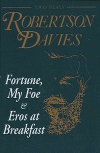 bokomslag Fortune, My Foe and Eros at Breakfast