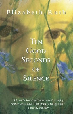 bokomslag Ten Good Seconds of Silence