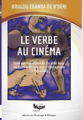 Boulou Ebanda de B'Béri, Boulou Ebanda de B'béri - 'Verbe' au cinema, Inbunden