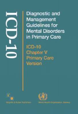 Diagnostic and Management Guidelines for Mental Disorders in Primary Care 1