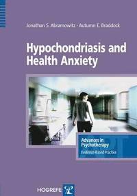 bokomslag Hypochondriasis and Health Anxiety