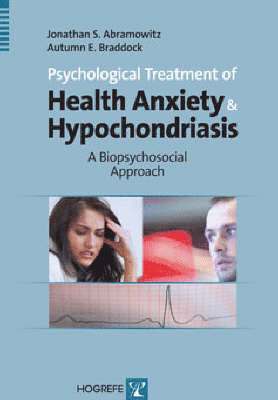 bokomslag Psychological Treatment of Health Anxiety and Hypochondriasis