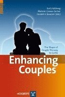 Kurt Hahlweg, Mariann Grawe-Gerber, Donald Baucom - Enhancing Couples, Inbunden
