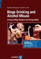 bokomslag Binge Drinking and Alcohol Misuse Among College Students and Young Adults