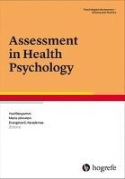 Evangelos C. Karademas, Marie Johnston, Yael Benyamini - Assessment in Health Psychology, Häftad