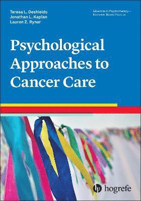 Psychological Approaches to Cancer Care 1
