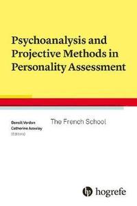 bokomslag Psychoanalysis and Projective Methods in Personality Assessment