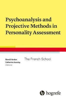 Psychoanalysis and Projective Methods in Personality Assessment 1