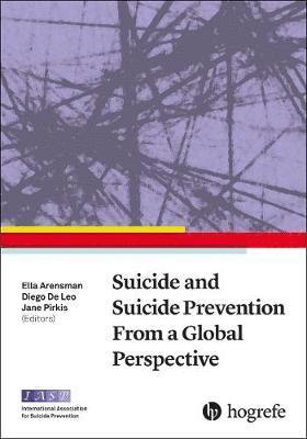 Suicide and Suicide Prevention From a Global Perspective 1