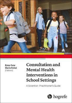 bokomslag Consultation and Mental Health Interventions in School Settings