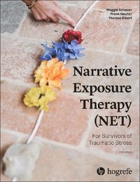 bokomslag Narrative Exposure Therapy (NET) For Survivors of Traumatic Stress