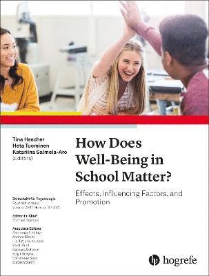How Does Well-Being in School Matter? 1